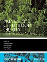 Preventing Childhood Obesity (Paperback)