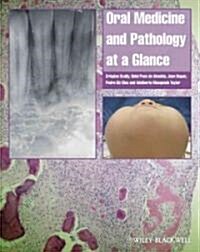 Oral Medicine and Pathology at a Glance (Paperback)
