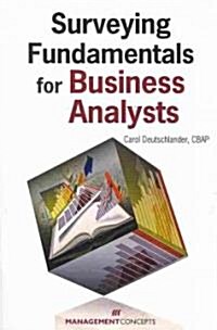 Surveying Fundamentals for Business Analysts (Paperback)