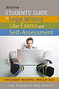 Students Guide to Legal Writing, Law Exams and Self Assessment (Paperback, 3rd)