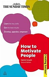 How to Motivate People (Paperback, 2 Revised edition)