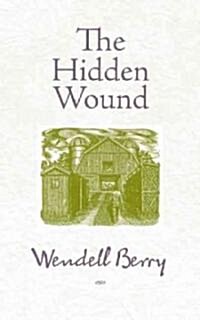 The Hidden Wound (Paperback)