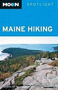 Moon Spotlight Maine Hiking (Paperback)