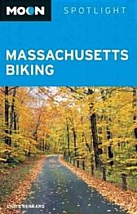 Moon Spotlight Massachusetts Biking (Paperback)