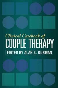 Clinical casebook of couple therapy