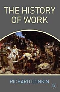 The History of Work (Paperback)