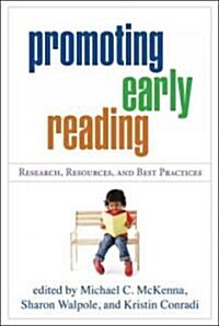 Promoting Early Reading: Research, Resources, and Best Practices (Paperback)