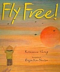 Fly Free (Hardcover)