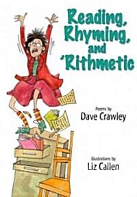 Reading, Rhyming, and Rithmetic (Hardcover)