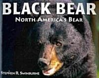 Black Bear: North Americas Bear (Paperback)