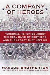 A Company of Heroes (Hardcover, 1st)