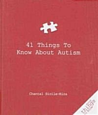 41 Things to Know About Autism (Paperback)