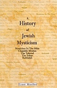 History of Jewish Mysticism (Paperback)
