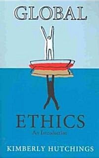 Global Ethics : An Introduction (Paperback)