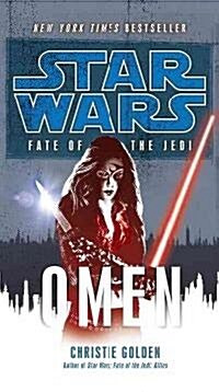 Omen: Star Wars Legends (Fate of the Jedi) (Mass Market Paperback)