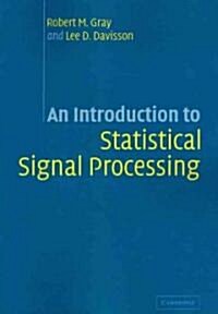 An Introduction to Statistical Signal Processing (Paperback)