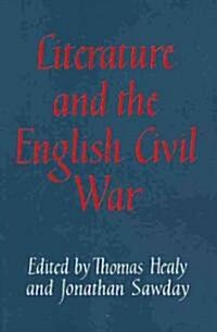 Literature and the English Civil War (Paperback)