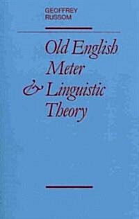 Old English Meter and Linguistic Theory (Paperback)