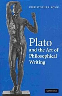 Plato and the Art of Philosophical Writing (Paperback)