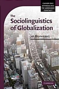 [중고] The Sociolinguistics of Globalization (Paperback)