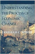 Understanding the Process of Economic Change (Paperback)