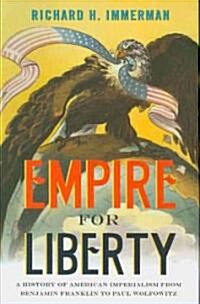 Empire for Liberty (Hardcover)