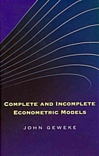 Complete and Incomplete Econometric Models (Hardcover)