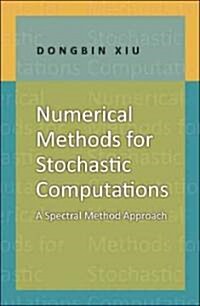 Numerical Methods for Stochastic Computations: A Spectral Method Approach (Hardcover)