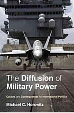 The Diffusion of Military Power: Causes and Consequences for International Politics (Paperback)