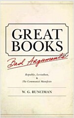 Great Books, Bad Arguments: `Republic, Leviathan,` and `The Communist Manifesto` (Hardcover)