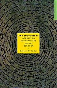 Ant Encounters: Interaction Networks and Colony Behavior (Paperback)