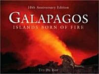 Gal?agos: Islands Born of Fire - 10th Anniversary Edition (Hardcover, 10, Anniversary)