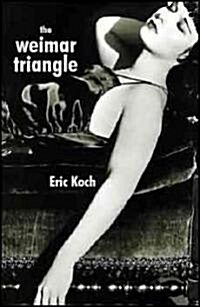 The Weimar Triangle: Frankfurt 1927 (Paperback)