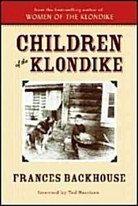 Children of the Klondike (Paperback)