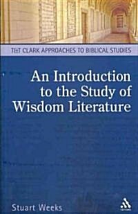 An Introduction to the Study of Wisdom Literature (Paperback)