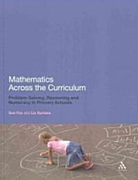 Mathematics Across the Curriculum: Problem-Solving, Reasoning and Numeracy in Primary Schools (Paperback)