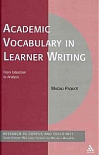 Academic Vocabulary in Learner Writing: From Extraction to Analysis (Hardcover)