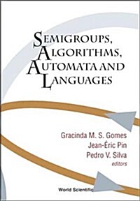 Semigroups, Algorithms, Automata and Languages (Hardcover)