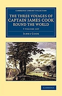 The Three Voyages of Captain James Cook round the World 7 Volume Set (Package)