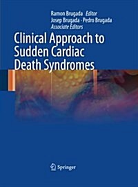 Clinical Approach to Sudden Cardiac Death Syndromes (Paperback)