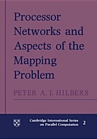 Processor Networks and Aspects of the Mapping Problem (Paperback)