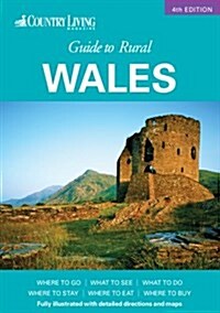 Country Living Guide to Rural Wales (Paperback, 4 ed)