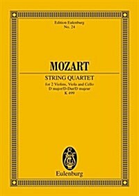 STRINQ QUARTET D MAJOR KV 499 (Hardcover)