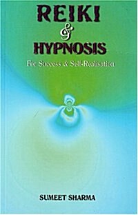 Reiki and Hypnosis : For Success and Self-Realisation (Paperback)