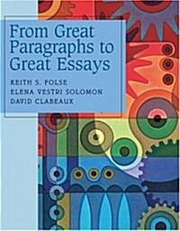 Great Paragraphys To Great Essays (Paperback)