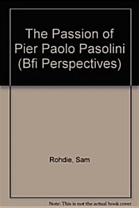 The Passion of Pier Paolo Pasolini (Hardcover)