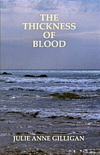 Thickness of Blood (Paperback)