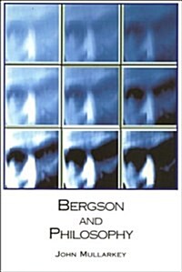 Bergson and Philosophy (Paperback)