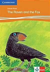 The Raven and the Fox Level 2 Klett Edition (Paperback)