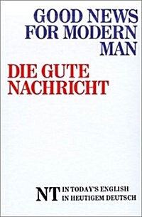 German / English Good News New Testament (Hardcover)